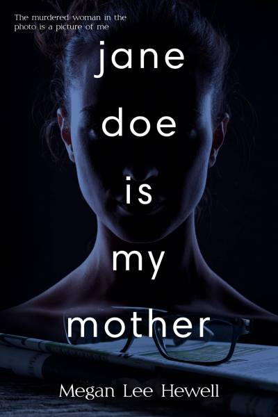 Jane Doe is My Mother Ebook Cover Full Size